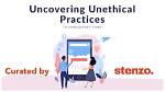 Unveiling the Truth Behind Unethical Practices