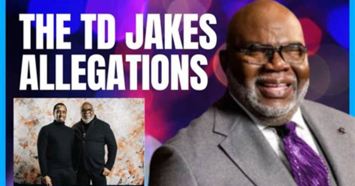 Unveiling the Truth: Td Jakes Allegations Unraveled