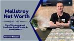 Unveiling the Wealth: How Much Is Mellstroy Net Worth?