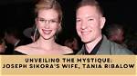 Unveiling the World of Joseph Sikora's Wife: a Journey of Discovery