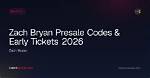 Verified Presale Tickets: Experience Zach Bryan Live in Chicago