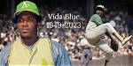 Vida Blue Death Cause and Obituary: Decorated Oakland A’s Pitcher Health Issue