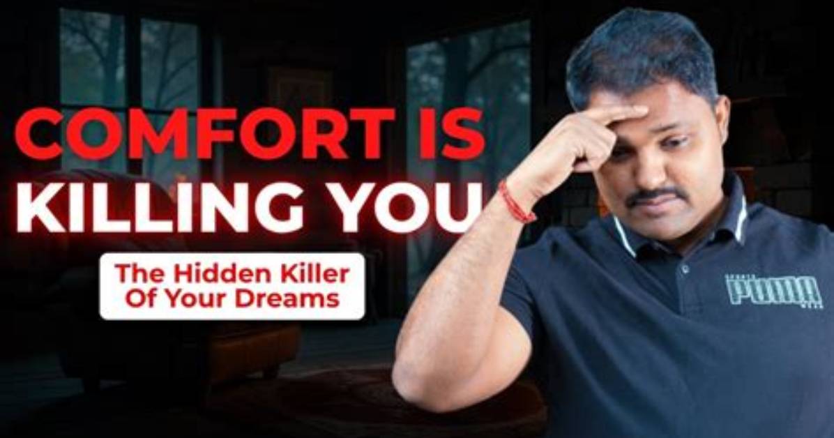 Why Comfort Is the Killer of Man